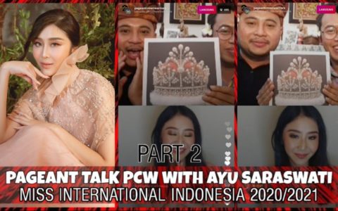 PAGEANT TALK PCW WITH PUTU AYU SARASWATI MISS INTERNATIONAL INDONESIA 2020/2021 !! PART 2