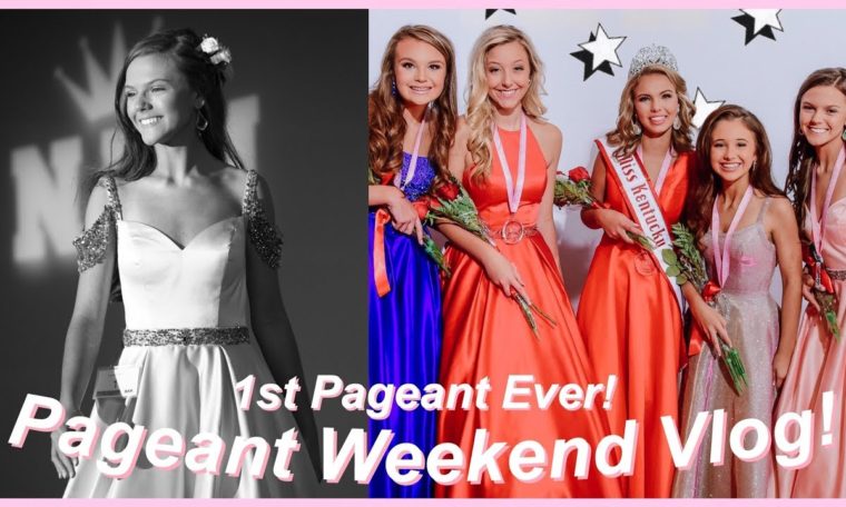 2019 NATIONAL AMERICAN MISS KENTUCKY STATE PAGEANT VLOG