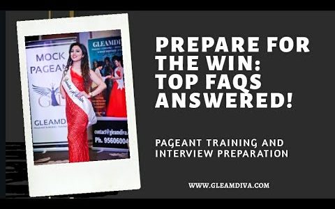 FAQS in Pageant interviews answered by Gleamdivagirls