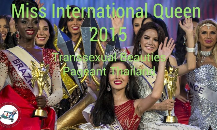 Miss International Queen 2015   Transsexual Beauties   Pageant Thailand