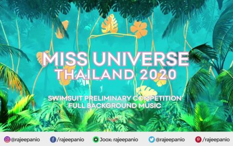 Miss Universe Thailand 2020 | Swimsuit Background Music