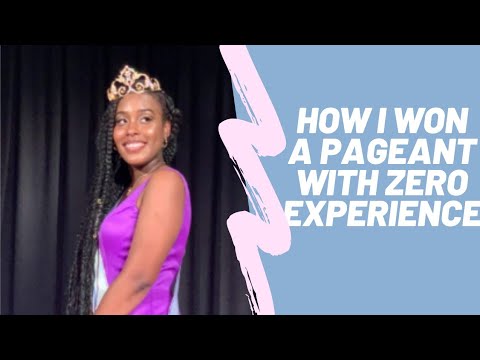 HOW I WON A PAGEANT WITH ZERO EXPERIENCE| TAMARA ELIZABETH
