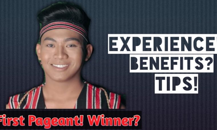 FIRST TIME OF JOINING A PAGEANT || TIPS, BENEFITS AND EXPERIENCE OF JOINING A MALE PAGEANT