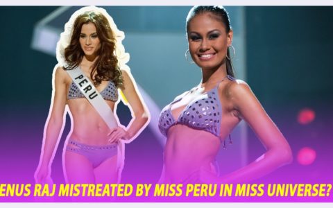 Was Venus Raj mistreated by Miss Peru in Miss Universe?