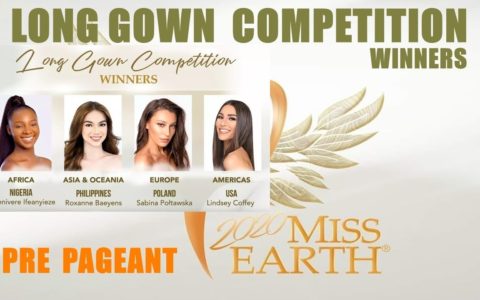 MISS EARTH 2020 PRE PAGEANT BEST IN LONG GOWN