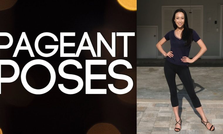 Pageant Posing | Poses You Need To Know To Win