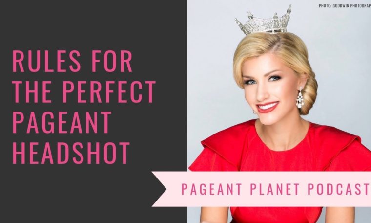 Rules for the Perfect Pageant Headshot | Pageant Planet