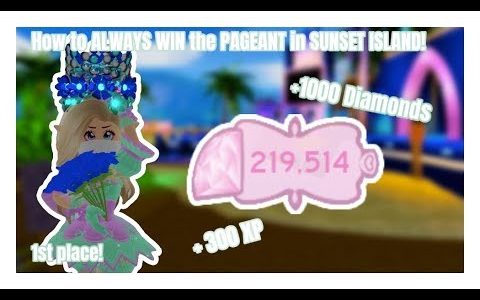 How to ALWAYS WIN the PAGEANT in SUNSET ISLAND + Get LOTS of DIAMONDS! | Roblox Royale High