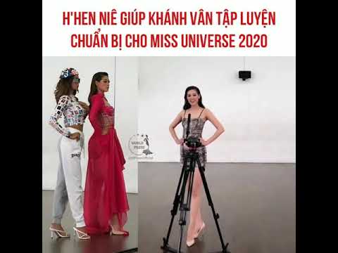 H'Hen Niê huấn luyện catwalk cho Khánh Vân dự thi Miss Universe 2020 Hoa Hậu Hoàn Vũ 2020