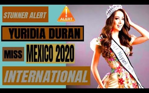 Miss International Mexico 2020 - Yuridia Duran