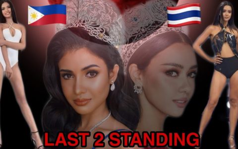 THE LAST 2 STANDING WOMEN/MISS UNIVERSE 2020-2021/PHILIPPINES/THAILAND