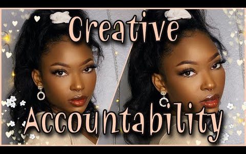 CREATIVE ACCOUNTABILITY 🧚🏾‍♀️✨ Taking Control of Your Choices & Your Reality 🧿
