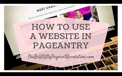 Website tips for your Pageant Journey by TheBeYOUtyPageantRevolution.com