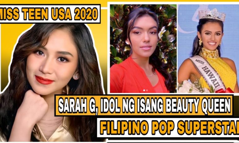 BREAKING: IDOL NI MISS TEEN USA 2020 ANG FILIPINO POP SUPERSTAR NA SI SARAH GERONIMO