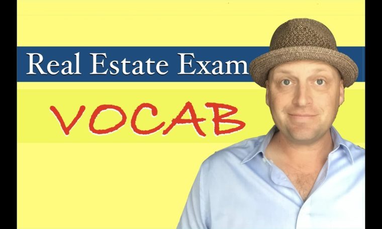 Vocabulary Terms from the Real Estate Exam | PrepAgent