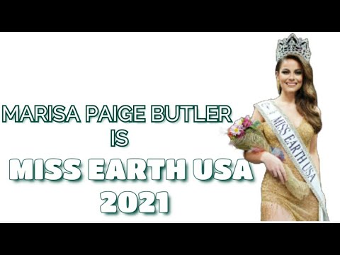 The NEW MISS EARTH USA 2021 is MARISA PAIGE BUTLER