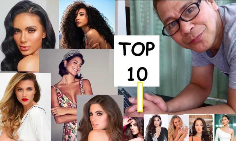 TOP 10 Miss Universe 2019 First HOTLIST 🌎By Robato.🇯🇵