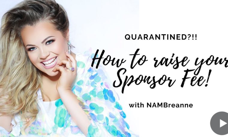 Raising Your Pageant Sponsor Fee in a Quarantine??!!