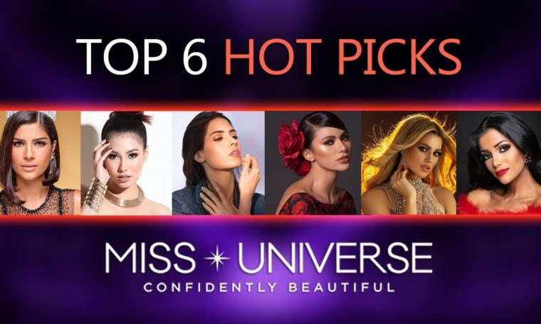 Miss Universe  TOP 6 HOT PICKS   June Edition