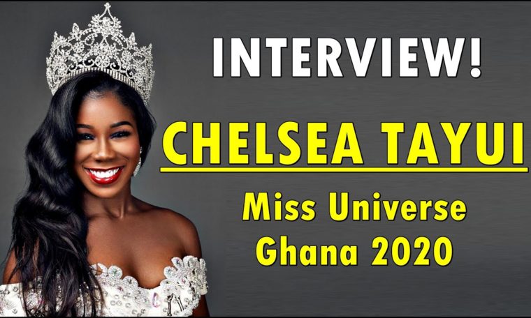 INTERVIEW | Miss Universe Ghana 2020, Chelsea Tayui