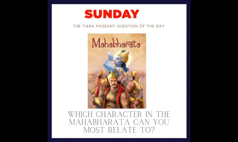 Pageant Question by The Tiara :  Which character in the Mahabharata can mahabharata #mahabharat