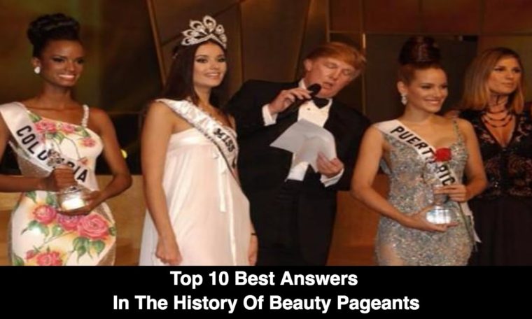 Top 10 Best Answers In the History Of Beauty Pageant