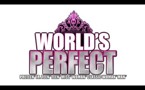 World's Perfect Pageant | Saturday - Aug 4