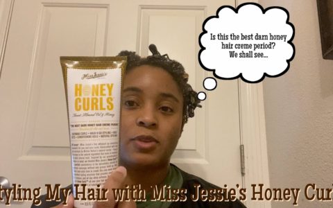 My Thoughts on Miss Jessie's Honey Curls with Demo