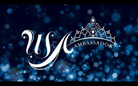 USA Ambassador Pageant - 2019  Show Week Review