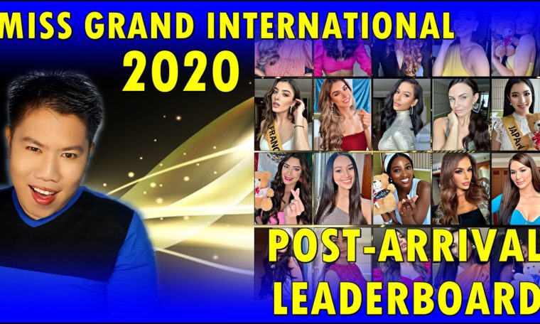 Miss Grand International 2020 | Post-Arrival LeaderBoard (TOP 20)