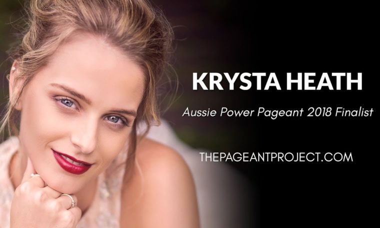 Krysta Heath interview | Aussie Power Pageant 2018 National Finalist