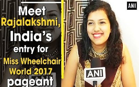 Meet Rajalakshmi, India’s entry for Miss Wheelchair World 2017 pageant - Karnataka News