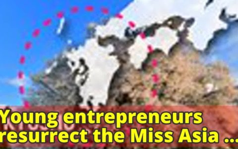 Young entrepreneurs resurrect the Miss Asia Pacific International pageant