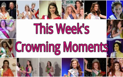 Crowning Moments - May 8, 2018 Edition | Pageant Planet