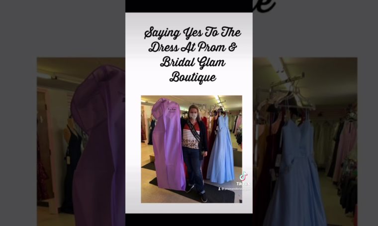 Many Saying, “Yes To The Dress”, At Prom & Bridal Glam Boutique