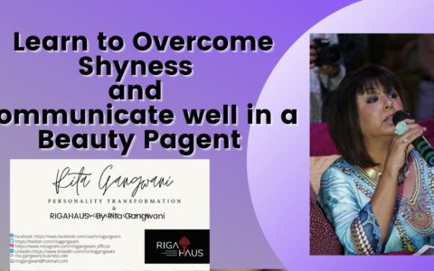 Learn to Overcome shyness and Communicate well in a beauty Pageant