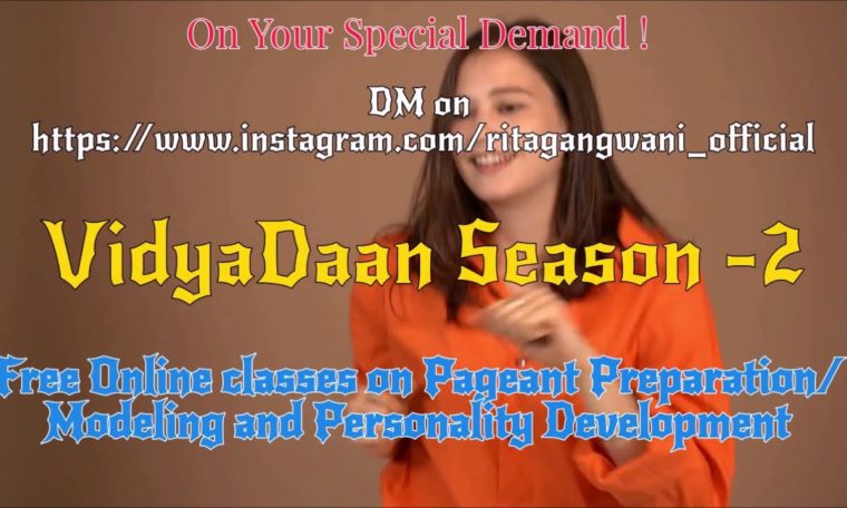 Vidyadaan Season 2 - Free Online classes: Pageant Preparation / Modeling /personality Development