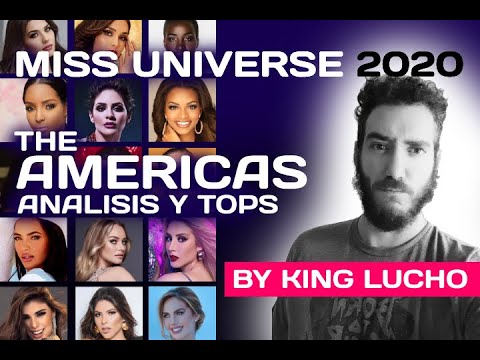 Miss Universe 2020 - The AMERICAS - Analisis y Tops.