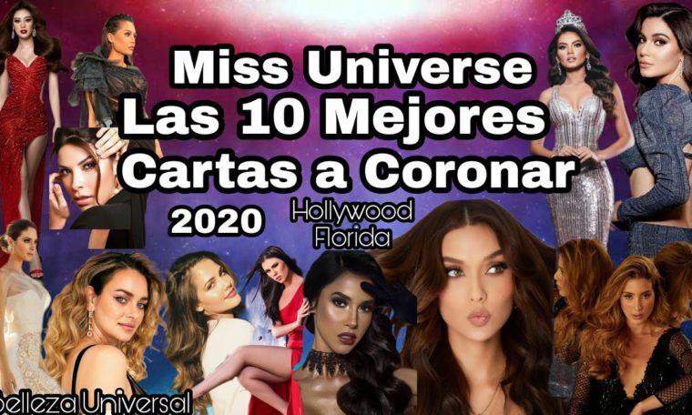 Miss Universe 2020-Las 10 Mejores Cartas A Coronar (favoritas A Ganar)