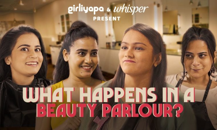 What Happens in a Beauty Parlour? | Girliyapa's ChickiLeaks